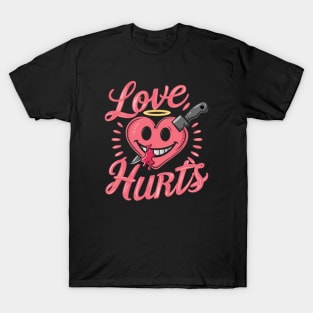 Love Hurts T-Shirt